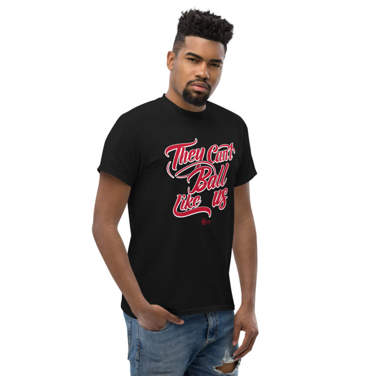Unisex classic tee THEY CAN’T BALL LIKE US Red and Black