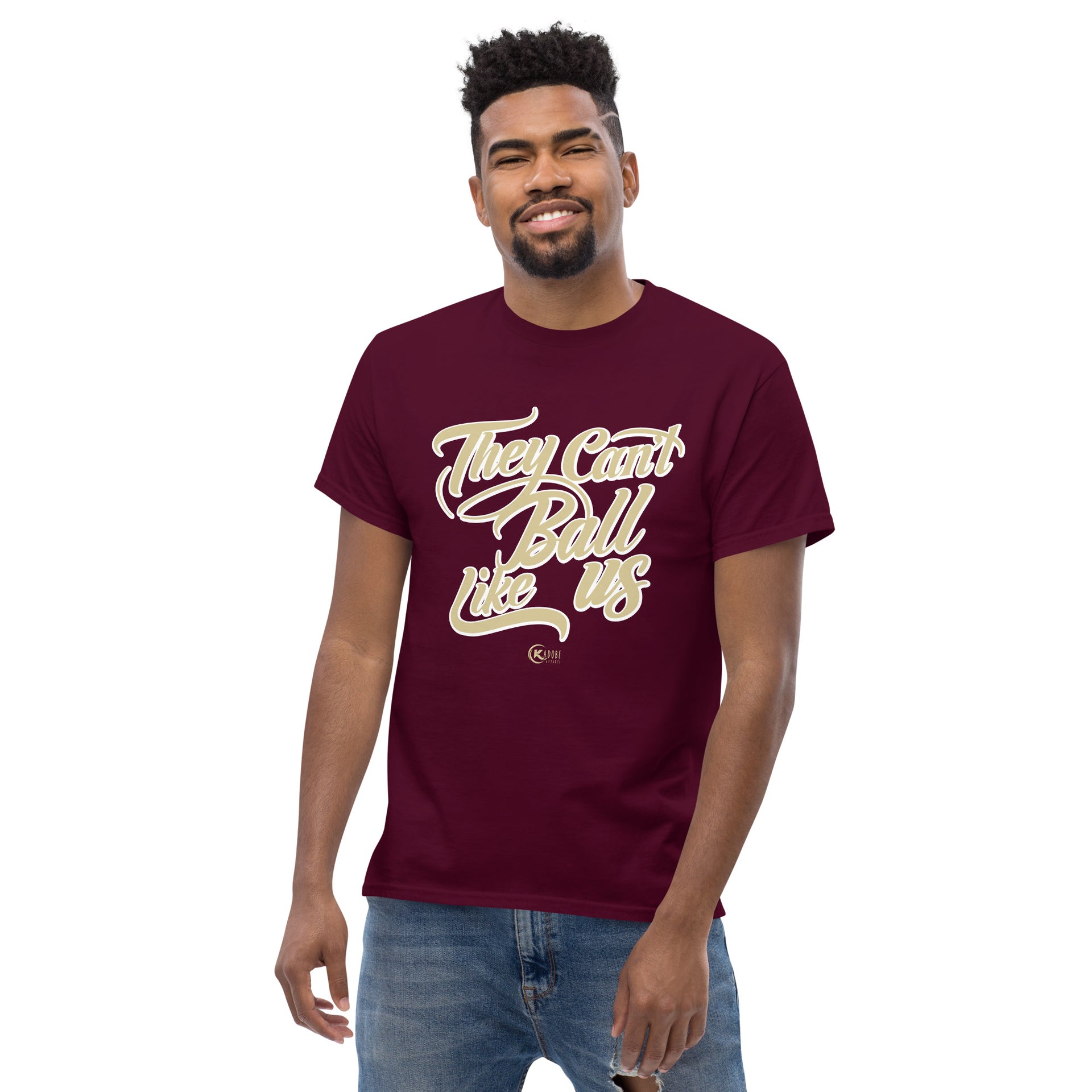 Unisex classic tee THEY CAN’T BALL LIKE US Seminoles