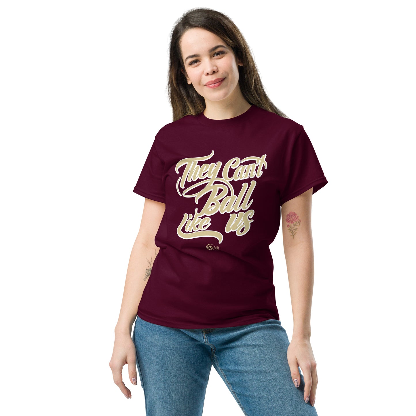 Unisex classic tee THEY CAN’T BALL LIKE US Seminoles