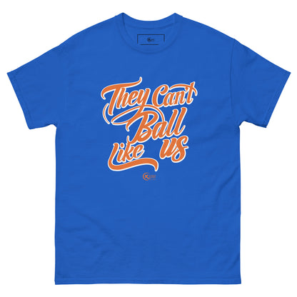 Unisex classic tee THEY CAN’T BALL LIKE US Blue and Orange GATORS