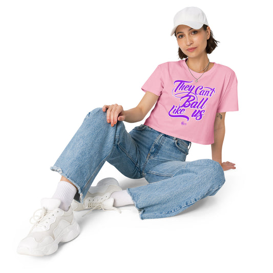 Women’s crop top THEY CAN’T BALL LIKE US Pink and Purple